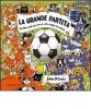 La grande partita. Libro pop-up