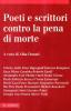 Poeti e scrittori contro la pena di morte