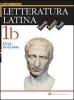 Letteratura latina. Per le Scuole superiori vol.1
