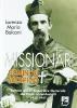 Missionari uomini di sacrificio. Lettere del 7� Superiore generale del Pime ai confratelli 1934-1947