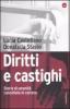 Diritti e castighi. Storie di umanit� cancellata in carcere