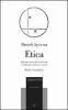 Etica. Ediz. critica. Testo latino. Traduzione italiana a fronte
