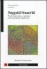 Soggetti smarriti. Perch� innovazione e giustizia non si incontrano (quasi) mai