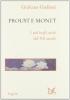 Proust e Monet. I pi� begli occhi del XX secolo