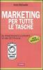 Marketing per tutte le tasche per Rookies