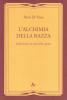 L' alchimia della razza. Julius Evola e la razza dello spirito