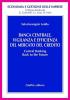 Banca centrale, vigilanza e efficienza del mercato del credito