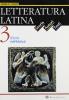Letteratura latina. Per le Scuole superiori vol.3