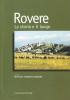 Rovere. La storia e il luogo