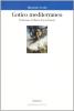 Gotico mediterraneo. Letteratura fantastica sul mare nostrum