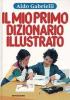 Il mio primo dizionario illustrato