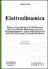 Elettrodinamica. Prima edizione integrale del dattiloscritto del corsodi fisica matematica del 1924-25 presso l'Universit� di Firenze