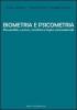 Biometria e psicometria. Personalit�, successo, carattere e logica motivazionale