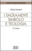 I sacramenti simbolo e teologia vol.3.1