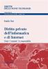 Diritto privato dell'informatica e di Internet. I beni, i contratti, le responsabilit�