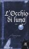 L' occhio di luna