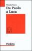 Da Paolo a Luca. Studi su Luca. Atti vol.1