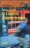 Se � gioved� siamo in Olanda. Un musicista in tour tra Europa e Medioriente
