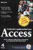 Costruire applicazioni con Access. Con CD-ROM