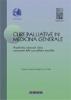 Cure palliative in medicina generale. Aspetti etici relazionali, clinici organizzativi delle cure palliative domiciliari