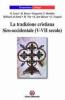 La tradizione cristiana siro-occidentale (V-VII secolo)