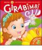 Girabimbi. 3 anni. Per la Scuola materna