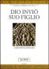 Dio invi� suo figlio