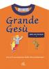 Grande Ges�. Libro dei ragazzi vol.1