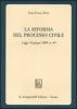 La riforma del processo civile. Legge 18 giugno 2009, n. 69