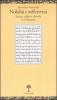Nobilt� e sofferenza. Musica, religione e filosofia in F. Nietzsche