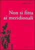 Non si fitta ai meridionali