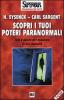 Scopri i tuoi poteri paranormali. Test e giochi per misurare le tue capacit�