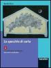 Lo Specchio di carta. vol. b