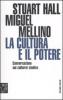 La cultura e il potere. Conversazione sui �Cultural studies�