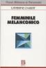 Femminile melanconico