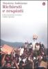 Richiesti e respinti. L'immigrazione in Italia. Come e perch�