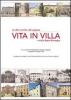 Vita in villa. Le ville storiche del lughese e della bassa Romagna