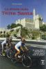 La strada della Terra Santa. Da Lurago d'Erba a Gerusalemme in bicicletta lungo le strade dei pellegrini