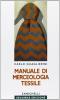 Manuale di merceologia tessile. Per gli Ist. Tecnici