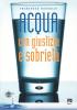 Acqua con giustizia e sobriet�