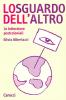 Lo sguardo dell'altro. Le letterature postcoloniali