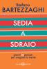 Sedia a sdraio. Giochi impensati per svagare la mente