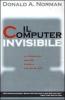 Il computer invisibile. La tecnologia migliore � quella che non si vede