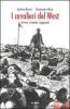 I cavalieri del West. Storia, cinema, leggenda