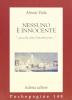 Nessuno � innocente. �...piccola citt�, bastardo posto...�