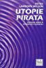 Utopie pirata. Corsari mori e rinnegati europei