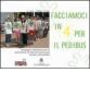Facciamoci in 4 per il pedibus. Campagna informativa per la promozione dei percorsi sicuri casa scuola e del pedibus