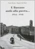 E Bassano and� alla guerra... 1914-1918