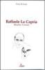 Raffaele La Capria. Risalire il vento