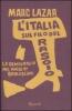 L' Italia sul filo del rasoio. La democrazia nel paese di Berlusconi